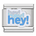 Hey! Hey! Hey!